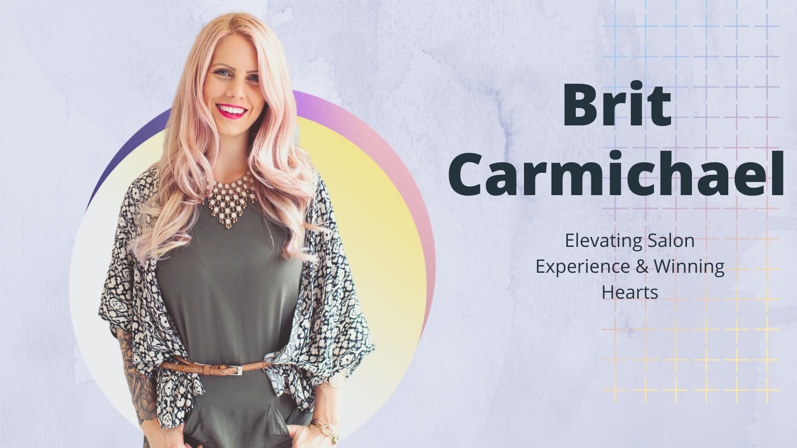 Elevating Salon Experience & Winning Hearts: The Success Story Of Brit Carmichael